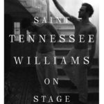 saint-tennessee-williams-on-stage